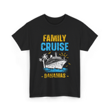 Family Cruise Bahamas Travel T-Shirt - Black