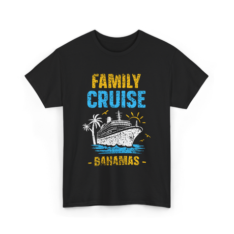 Family Cruise Bahamas Travel T-Shirt - Black