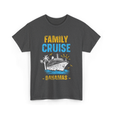 Family Cruise Bahamas Travel T-Shirt - Dark Heather