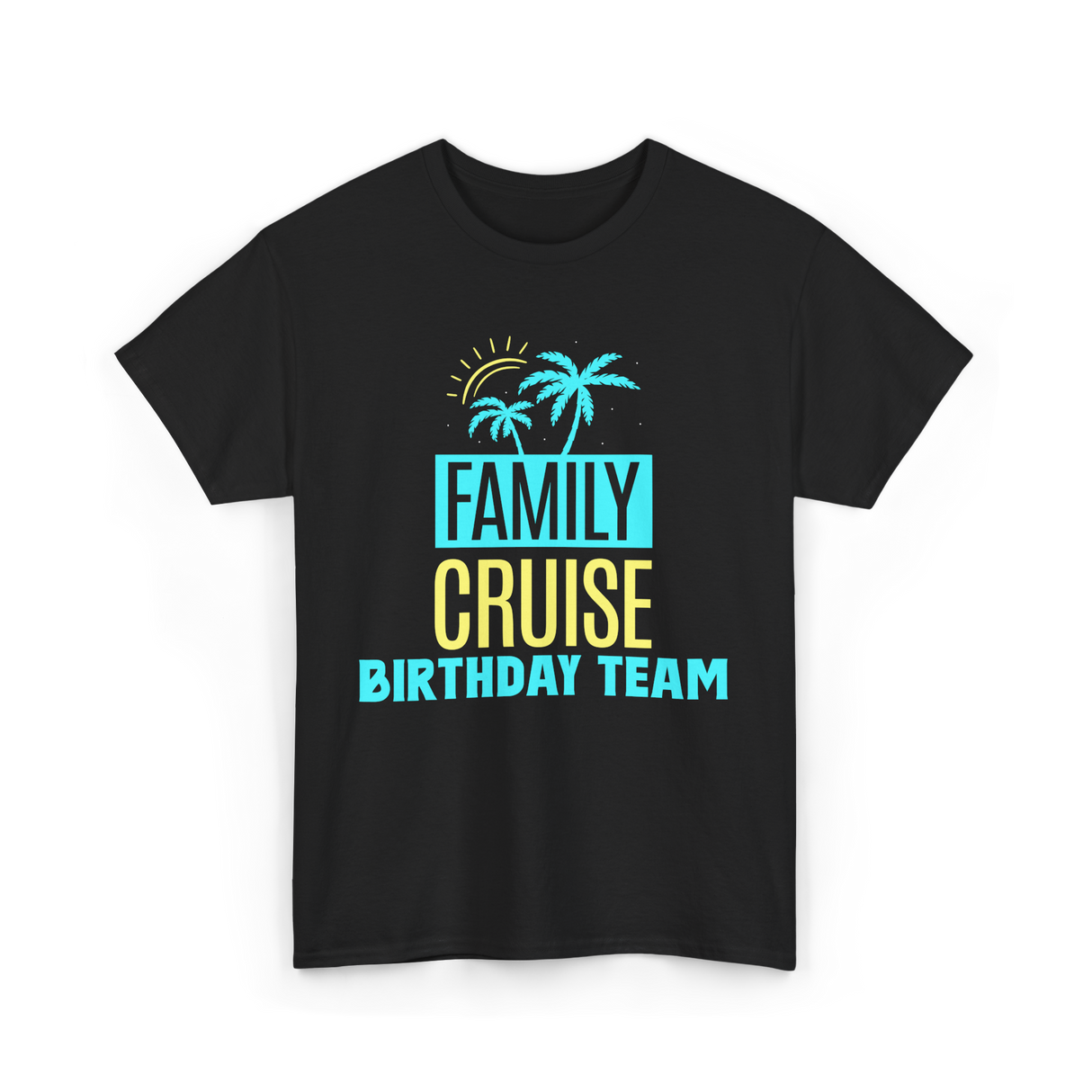 Family Cruise Birthday Team Vacation T-Shirt - Black