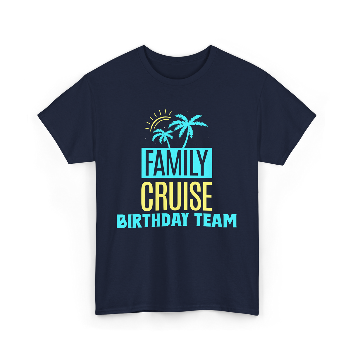 Family Cruise Birthday Team Vacation T-Shirt - Navy