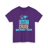 Family Cruise Birthday Team Vacation T-Shirt - Purple
