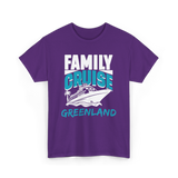 Family Cruise Greenland Cruising T-Shirt - Purple