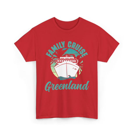 Family Cruise Greenland Travel T-Shirt - Red