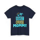 Family Cruise Mommy Travel T-Shirt - Navy