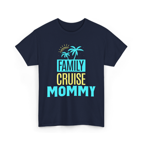 Family Cruise Mommy Travel T-Shirt - Navy