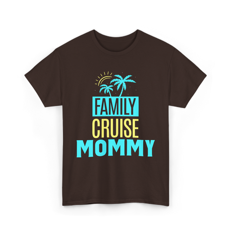 Family Cruise Mommy Travel T-Shirt - Dark Chocolate