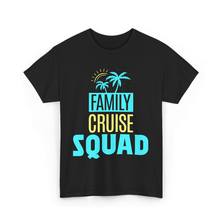 Family Cruise Squad Travel T-Shirt - Black