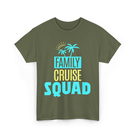 Family Cruise Squad Travel T-Shirt - Military Green