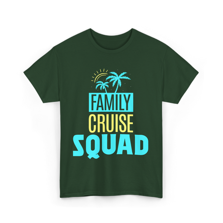 Family Cruise Squad Travel T-Shirt - Forest Green