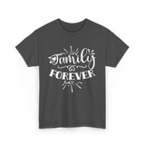 Family Forever Family Reunion T-Shirt - Dark Heather