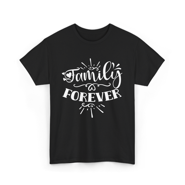 Family Forever Family Reunion T-Shirt - Black