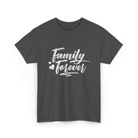 Family Forever Family Reunion T-Shirt - Dark Heather