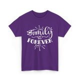 Family Forever Family Reunion T-Shirt - Purple