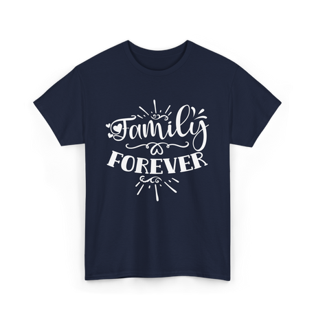 Family Forever Family Reunion T-Shirt - Navy