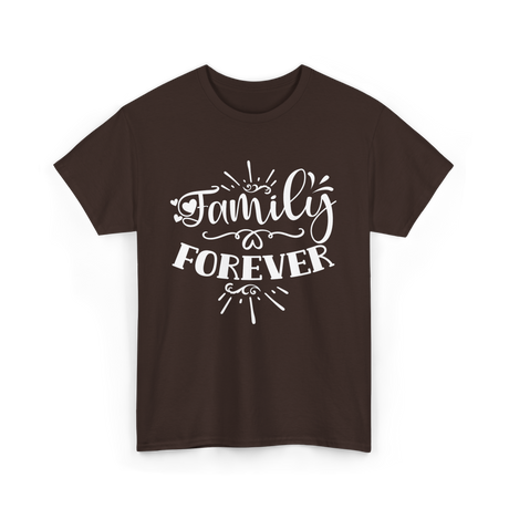 Family Forever Family Reunion T-Shirt - Dark Chocolate