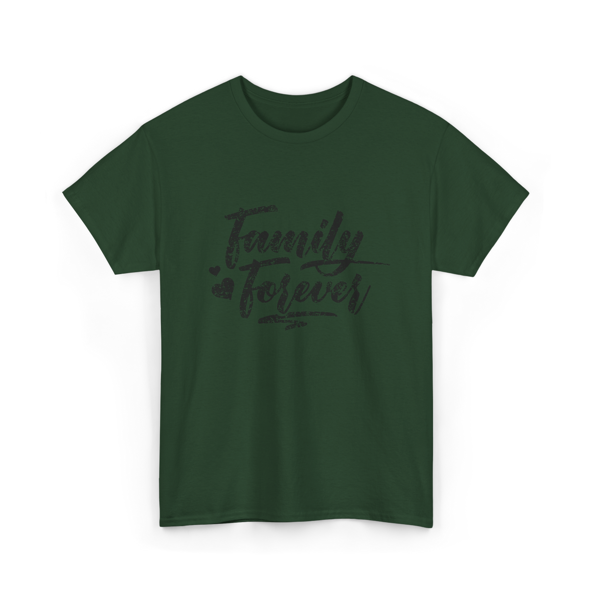 Family Forever Reunion Family T-Shirt - Forest Green