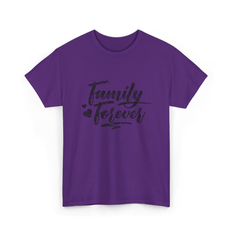 Family Forever Reunion Family T-Shirt - Purple