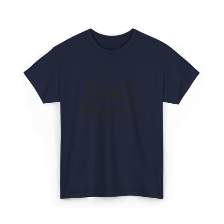 Family Forever Reunion Family T-Shirt - Navy