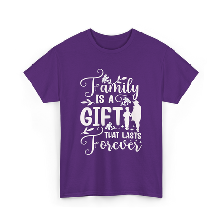 Family Is A Gift Family Reunion T-Shirt - Purple