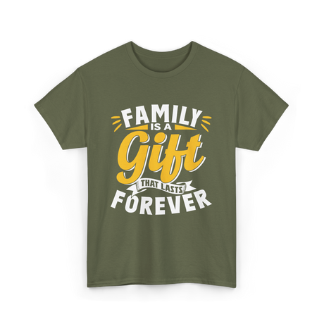 Family is a Gift Family Reunion T-Shirt - Military Green