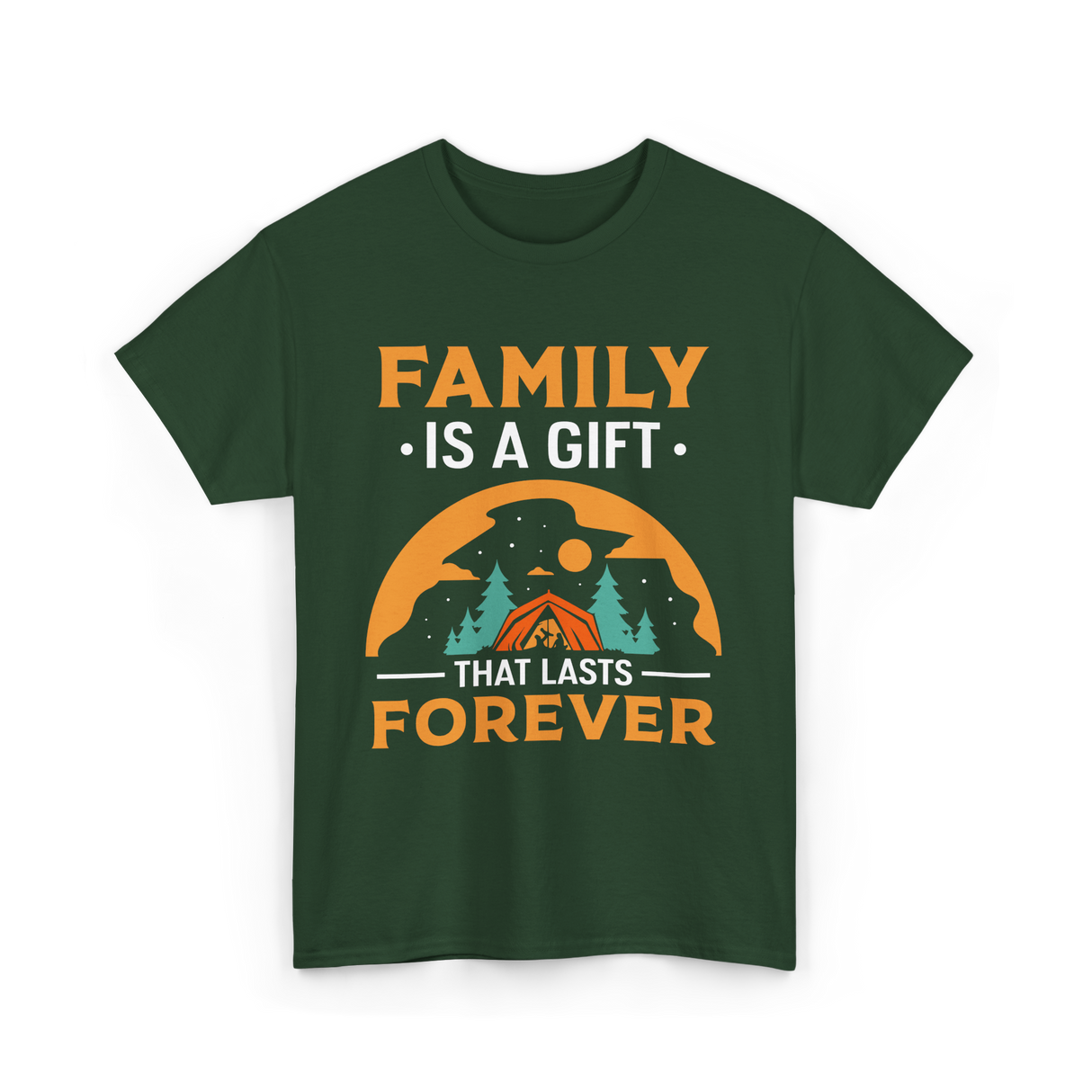 Family Is A Gift Family Reunion T-Shirt - Forest Green