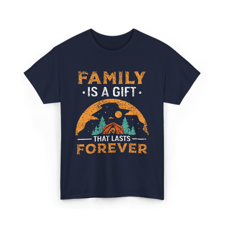 Family Is A Gift Family Reunion T-Shirt - Navy