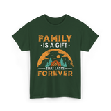 Family Is A Gift Family Reunion T-Shirt - Forest Green