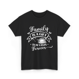 Family Is A Gift Family Reunion T-Shirt - Black