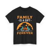 Family Is A Gift Family Reunion T-Shirt - Black