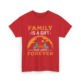 Family Is A Gift Family Reunion T-Shirt - Red