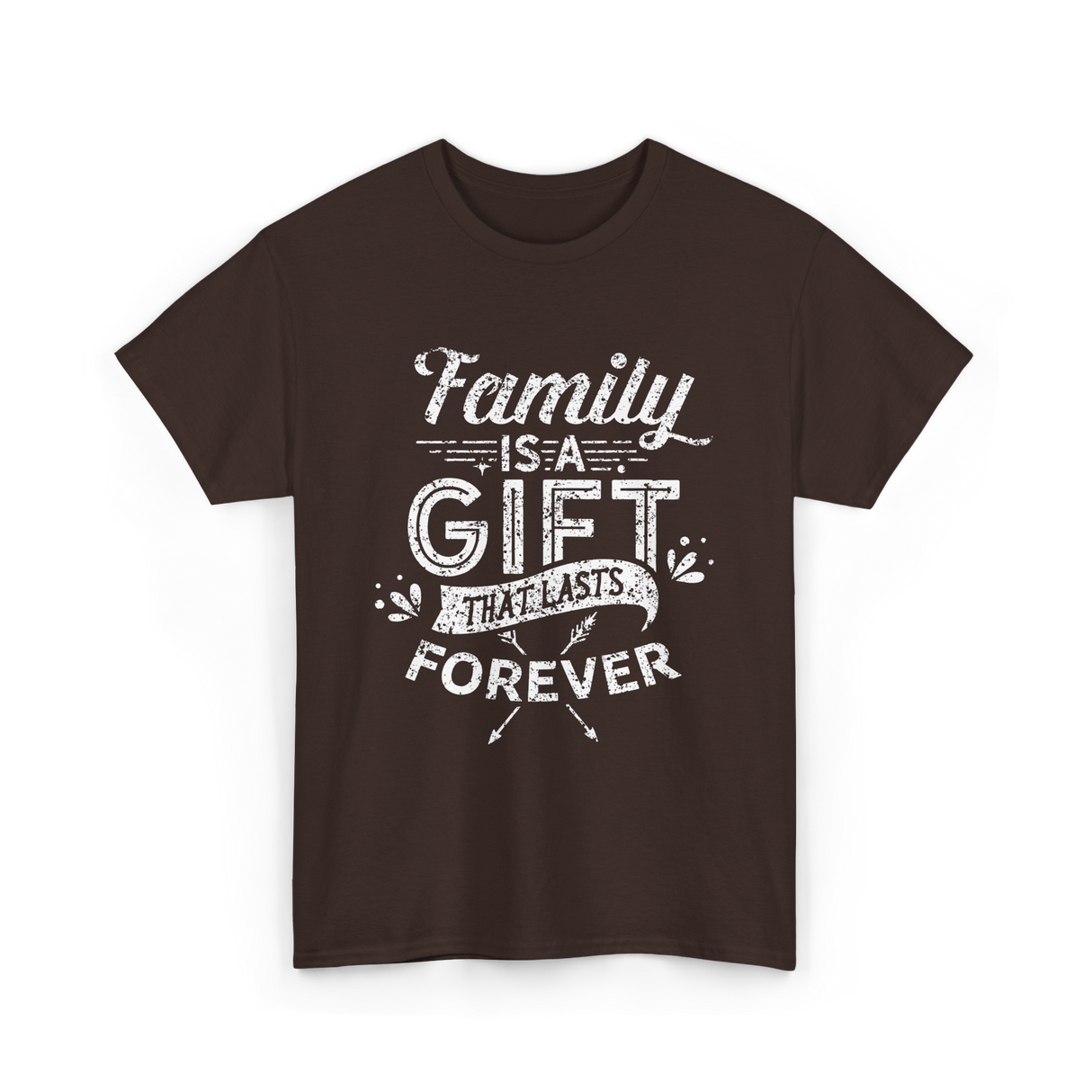 Family Is A Gift Family T-Shirt - Dark Chocolate