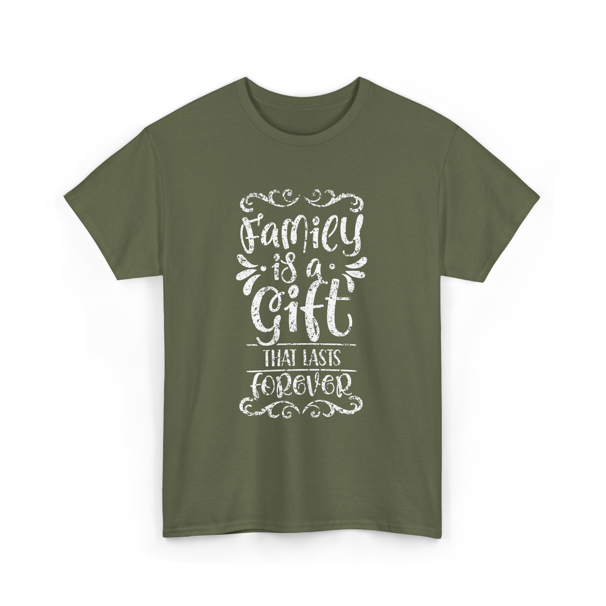 Family Is A Gift Family T-Shirt - Military Green