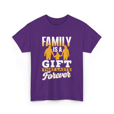 Family Is A Gift Family T-Shirt - Purple