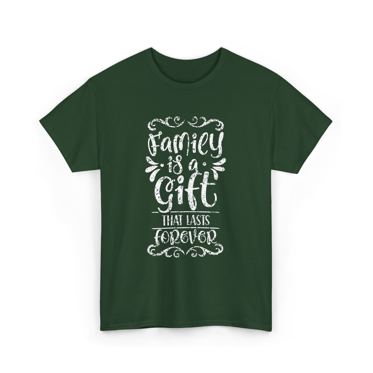 Family Is A Gift Family T-Shirt - Forest Green