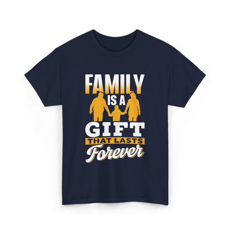 Family Is A Gift Family T-Shirt - Navy