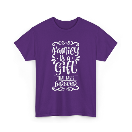 Family Is A Gift Family T-Shirt - Purple