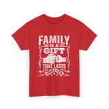 Family Is A Gift Family T-Shirt - Red