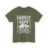 Family Is A Gift Family T-Shirt - Military Green