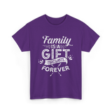 Family Is A Gift Family T-Shirt - Purple