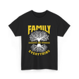 Family Is Everything Family Reunion T-Shirt - Black