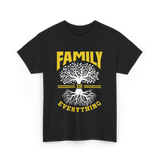 Family Is Everything Family Reunion T-Shirt - Black