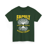 Family Is Everything Family Reunion T-Shirt - Forest Green