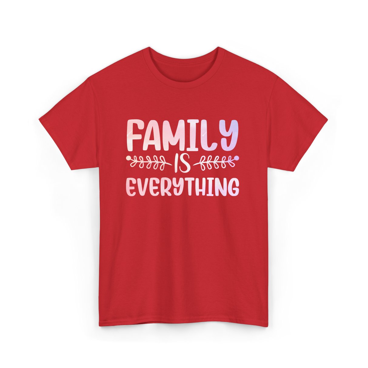 Family Is Everything Family T-Shirt - Red