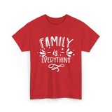 Family Is Everything Family T-Shirt - Red