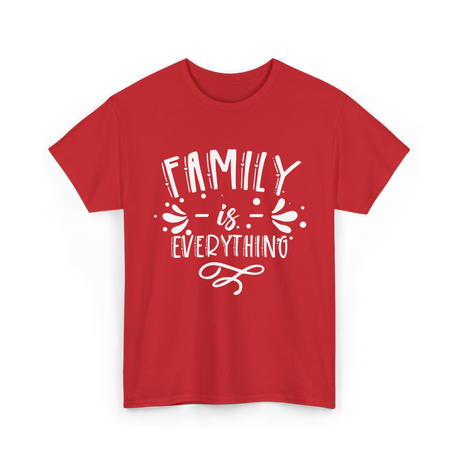 Family Is Everything Family T-Shirt - Red