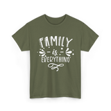 Family Is Everything Family T-Shirt - Military Green