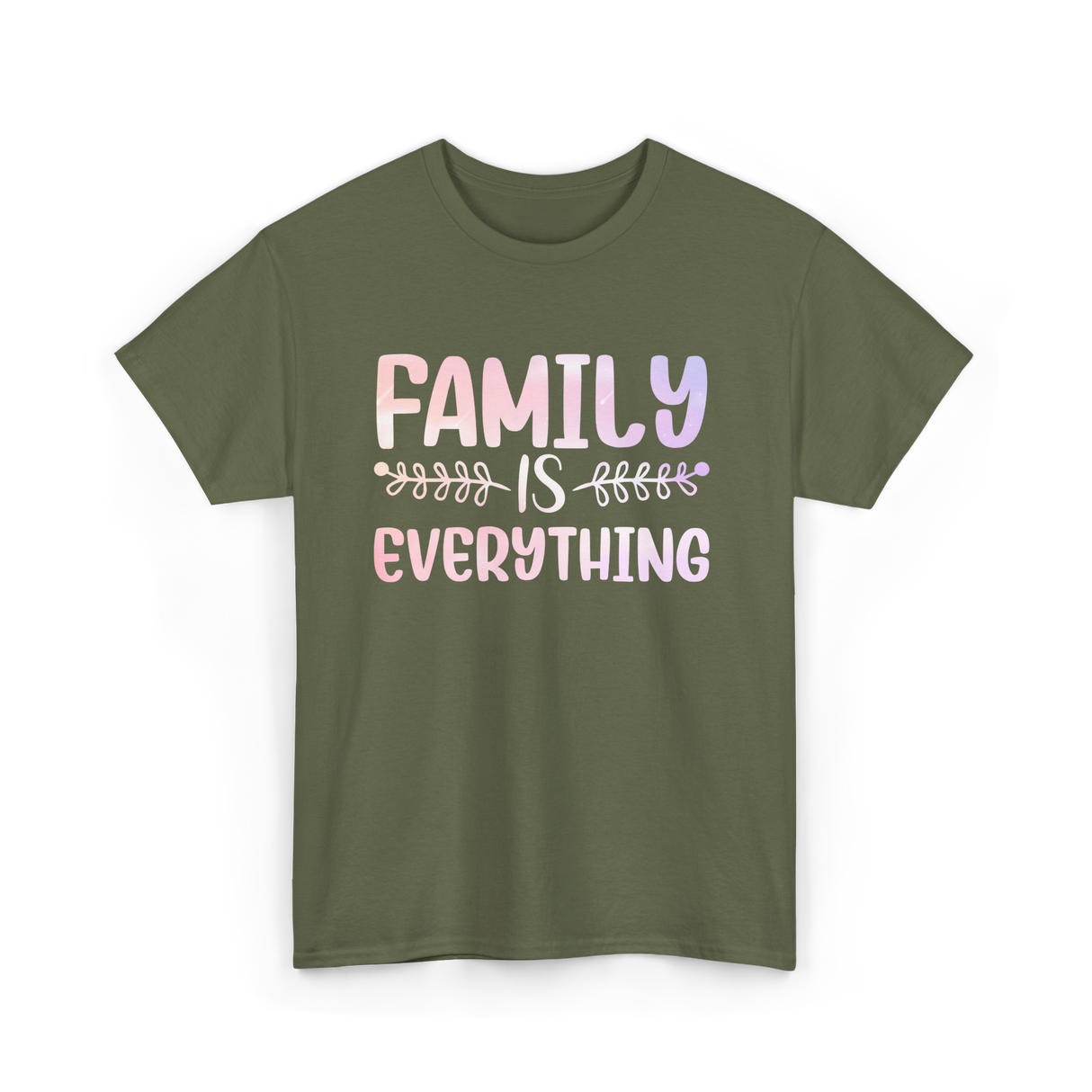 Family Is Everything Family T-Shirt - Military Green