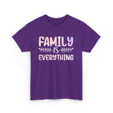 Family Is Everything Family T-Shirt - Purple