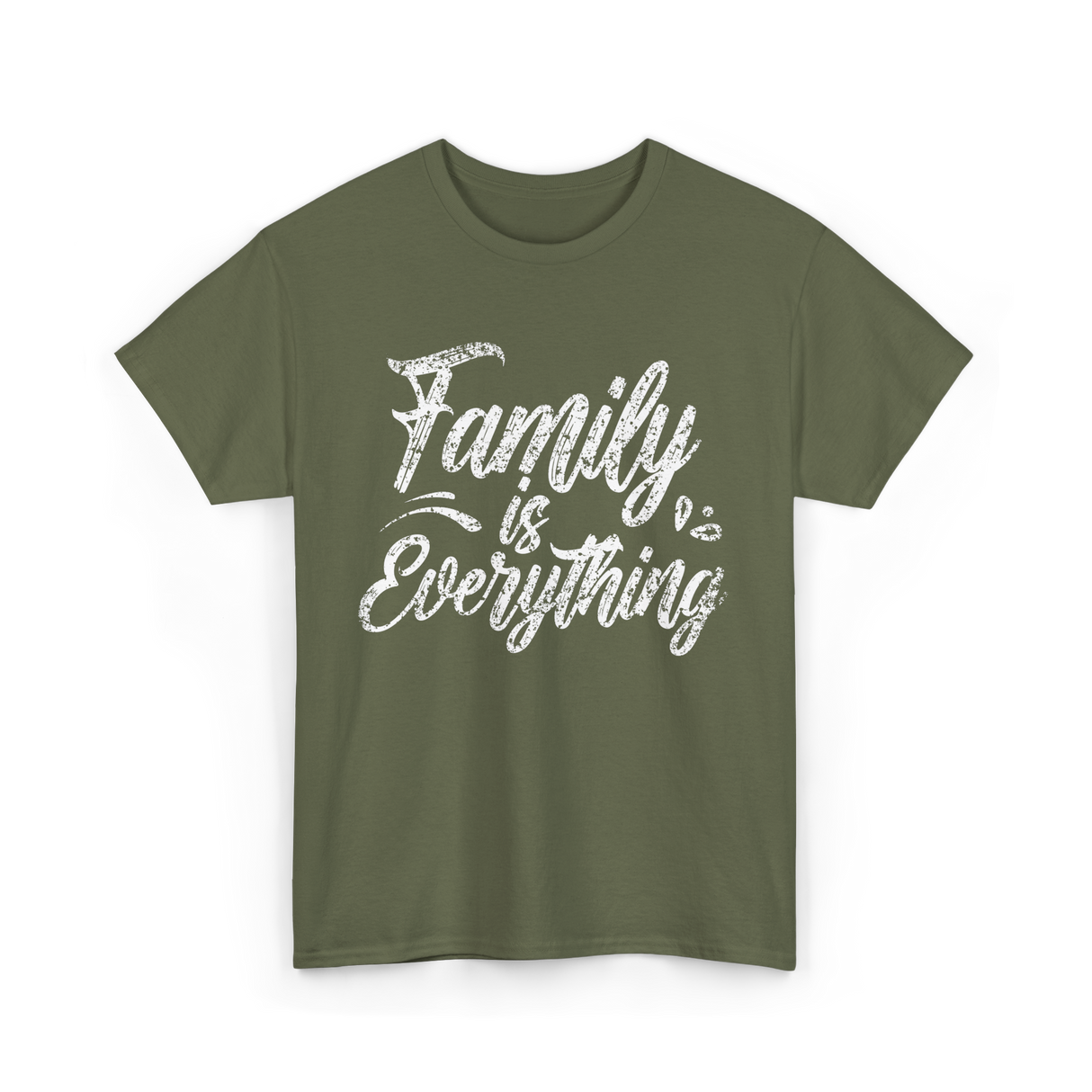 Family is Everything Family T-Shirt - Military Green